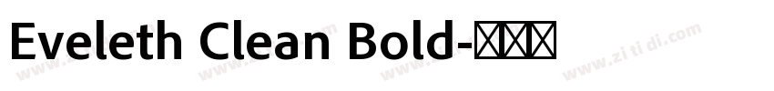 Eveleth Clean Bold字体转换